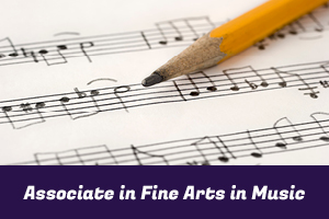 Associate in Fine Arts in Music