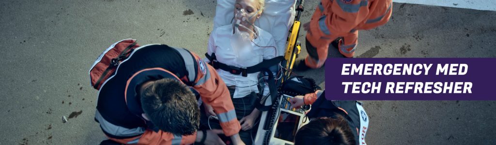 Header for Emergency Med Tech Refresher page.