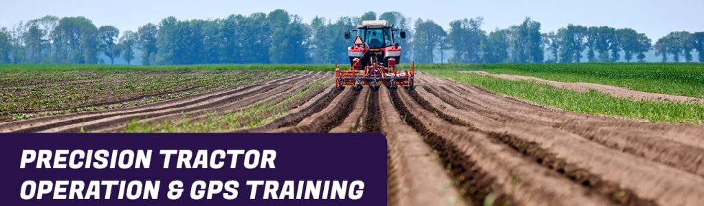 Precision Tractor Operation & GPS Training